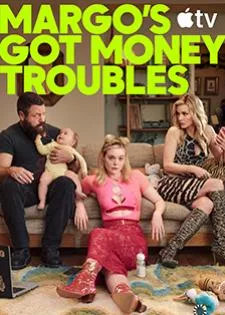 Margo's Got Money Troubles Season 1