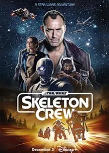 Skeleton Crew Season 1