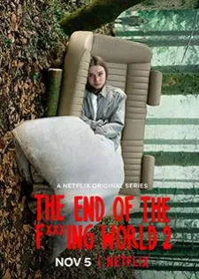 The End of the F***ing World Season 2 โลกมันห่วย ช่วยไม่ได้ ปี 2